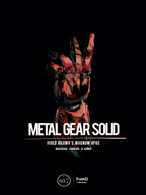 Detalles del título Metal Gear Solid: Hideo Kojima's Magnum Opus de Nicolas Courcier - Disponible